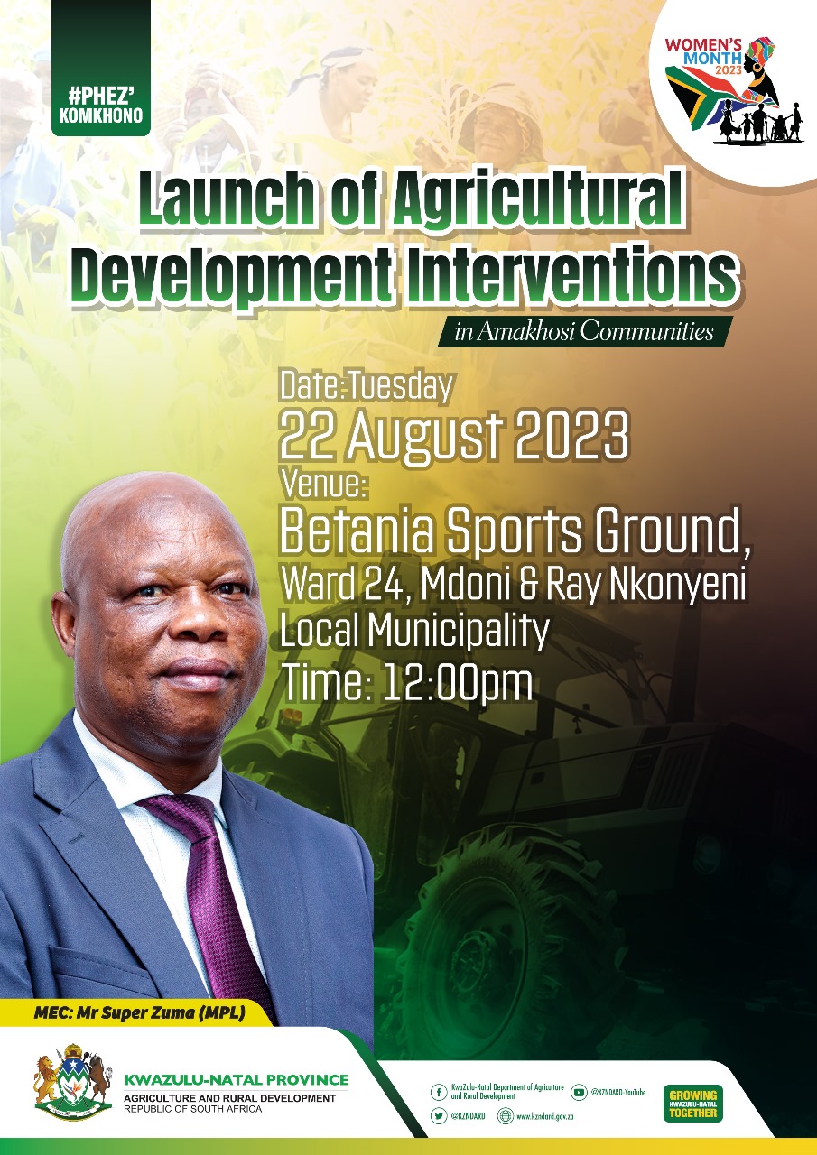 Launch of Agricultural Development Interventions in Amakhosi Communities