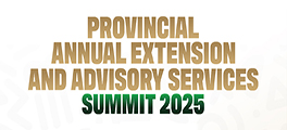 Provincial Annual Extension and Advisory Services Summit 2025 Internet