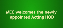 MEC welcomes the newly appointed Acting HOD INTERNET